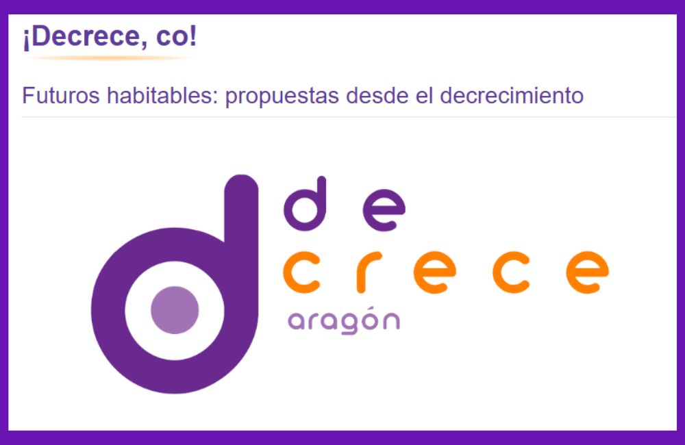 Nuestra investigadora Alicia Valero participa en el encuentro “¡Decrece, co! Futuros habitables”